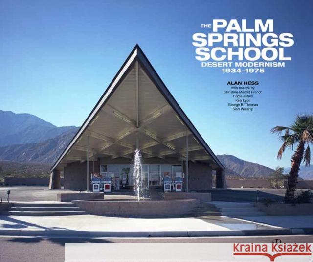 The Palm Springs School Alan Hess 9780847842551 Rizzoli International Publications - książka