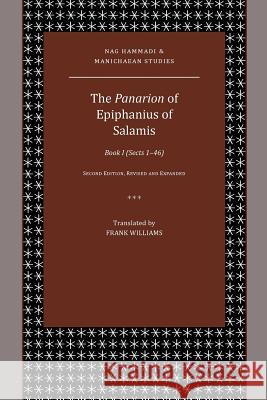 The Panarion of Epiphanius of Salamis: Book I (Sects 1-46) Frank Williams 9780884141303 SBL Press - książka