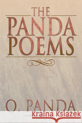 The Panda Poems O. Panda 9781483606491 Xlibris Corporation - książka