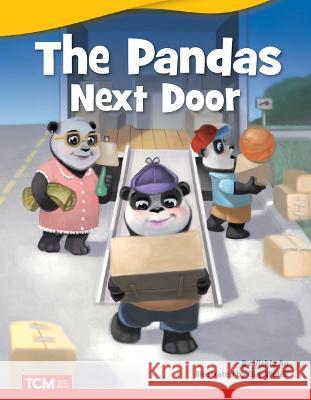 The Pandas Next Door Vickie An 9781087601823 Teacher Created Materials - książka