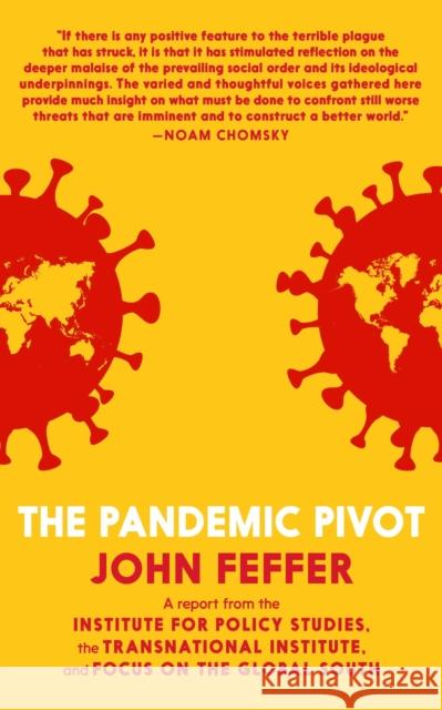 The Pandemic Pivot John Feffer 9781644210932 Seven Stories Press - książka