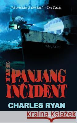 The Panjang Incident Charles Ryan 9781612321677 Speaking Volumes, LLC - książka