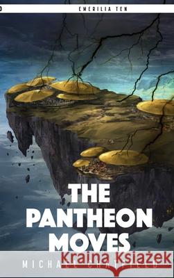 The Pantheon Moves Michael Chatfield 9781989377604 MC Publishing Inc. - książka