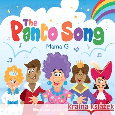 The Panto Song Mama G Daniel Hanton Simon Lucas 9781919183411 Beercott Books - książka