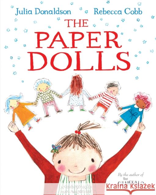 The Paper Dolls Julia Donaldson 9781447220145 Pan Macmillan - książka