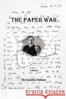 The Paper War Gunilla Fabian 9781477222515 Authorhouse - książka