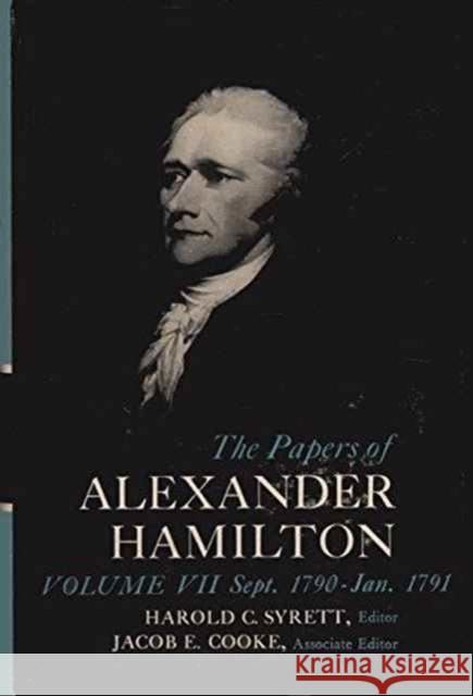 The Papers of Alexander Hamilton: Additional Letters 1777-1802, and Cumulative Index, Volumes I-XXVII Hamilton, Alastair 9780231089067 Columbia University Press - książka