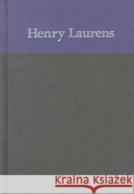 The Papers of Henry Laurens, Volume 15 David R. Chesnutt C. James Taylor 9781570033070 University of South Carolina Press - książka