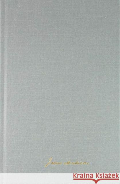 The Papers of James Madison: 13 October 1815-30 April 1816 Volume 10 Madison, James 9780813942742 Longleaf on Behalf of University of Virginia - książka