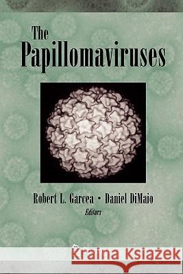 The Papillomaviruses Robert Garcea Daniel Dimaio 9781441942159 Not Avail - książka