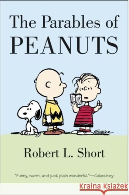 The Parables of Peanuts Robert L. Short 9780060011611 HarperOne - książka