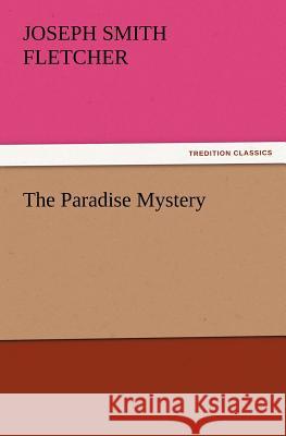 The Paradise Mystery  9783842428386 tredition GmbH - książka