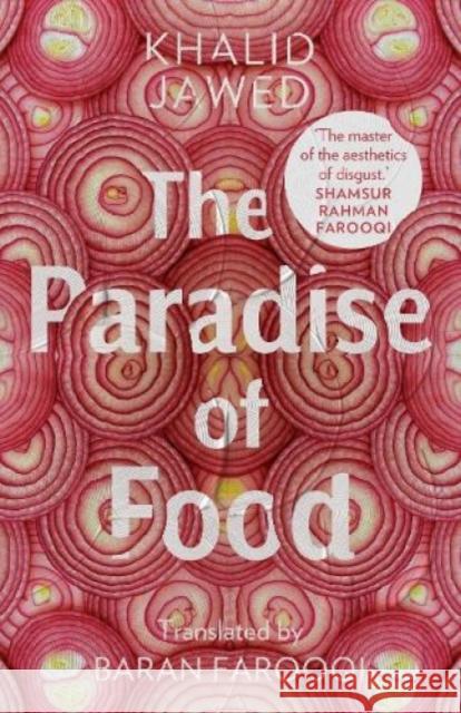 The Paradise of Food Khalid Jawed 9789391165642 Juggernaut Publication - książka