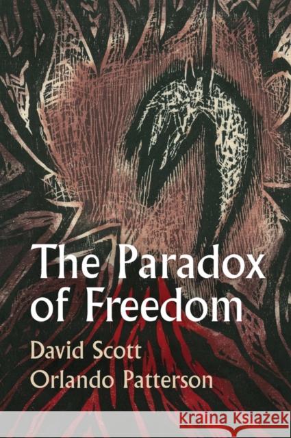 The Paradox of Freedom: A Biographical Dialogue Scott, David 9781509551163 Polity Press - książka