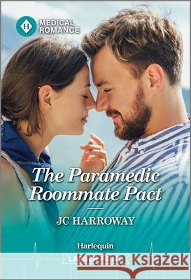 The Paramedic Roommate Pact Jc Harroway 9781335993601 Harlequin Medical Romance - książka
