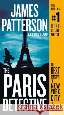The Paris Detective James Patterson Richard DiLallo 9781538718841 Grand Central Publishing - książka