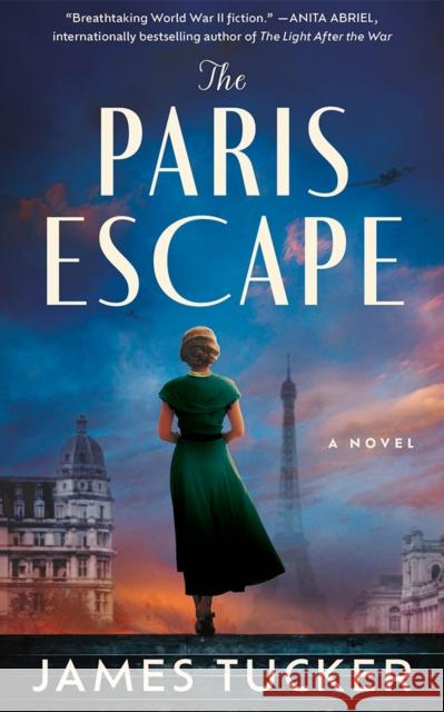 The Paris Escape: A Novel Tucker, James 9781662520150 Amazon Publishing - książka