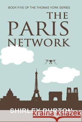 The Paris Network Burton Shirley   9781927839164 High Street Press - książka