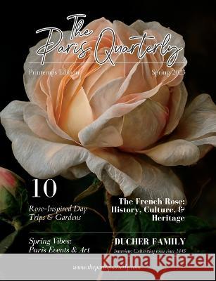 The Paris Quarterly, Spring 2023, Issue 7 Shannon Pratuch   9781088128305 IngramSpark - książka