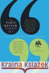 The Paris Review Interviews, II: Wisdom from the World's Literary Masters The Paris Review 9780312363147 Picador USA
