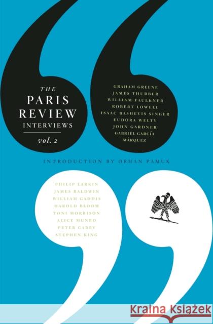 The Paris Review Interviews: Vol. 2 Philip Gourevitch 9781847670335 Canongate Books - książka