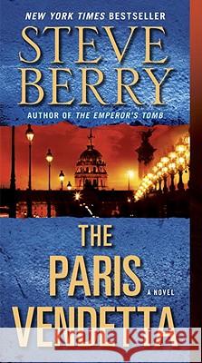 The Paris Vendetta Steve Berry 9780345505484 Ballantine Books - książka