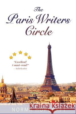 The Paris Writers Circle Norma Hopcraft 9780999408919 Jaguar Publishing - książka