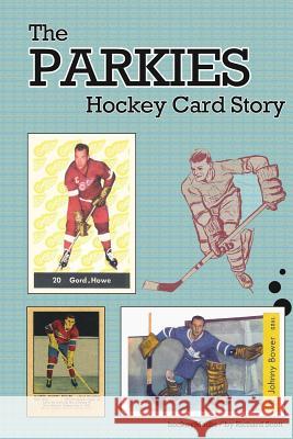 The Parkies Hockey Card Story (b/w) Scott, Richard 9781366725448 Blurb - książka