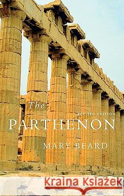 The Parthenon, Revised Edition Mary Beard 9780674055636 Harvard University Press - książka