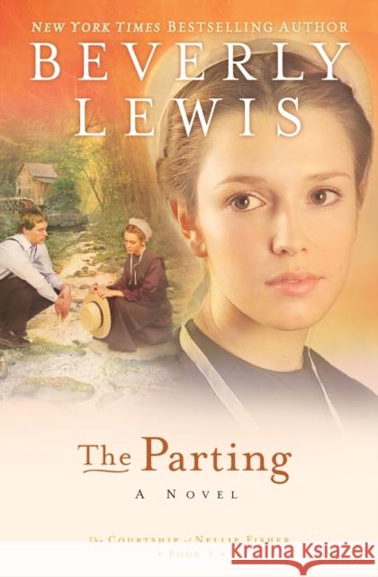 The Parting Beverly Lewis 9780764203107 Bethany House Publishers - książka