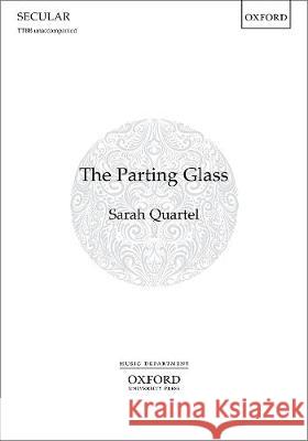 The Parting Glass Sarah Quartel   9780193527461 Oxford University Press - książka