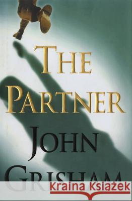 The Partner John Grisham 9780385472951 Doubleday Books - książka