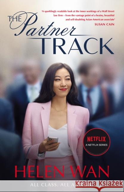 The Partner Track: The Must-Read Book Behind the Gripping Netflix Legal Drama Helen Wan 9781800751293 Swift Press - książka