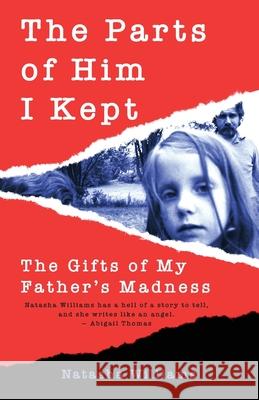 The Parts of Him I Kept Natasha Williams 9781627205979 Apprentice House - książka