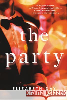 The Party Elizabeth Day 9780316556767 Back Bay Books - książka