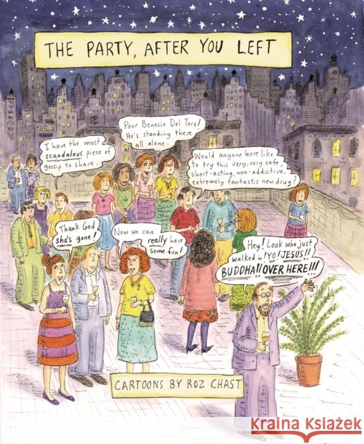 The Party, After You Left Roz Chast 9781632861078 Bloomsbury Publishing PLC - książka