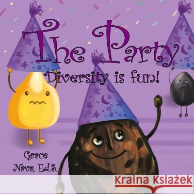 The Party: Diversity is fun! Nava Ed S., Grace 9780967506890 Media for Life - książka