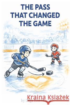 The Pass that changed the Game Olga Eisenkrein 9781069956316 Olga Eisenkrein - książka