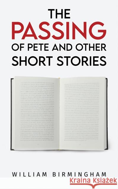 The Passing of Pete and Other Short Stories William Birmingham 9781037102318 Austin Macauley Publishers - książka
