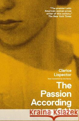 The Passion According to G.H. Lispector, Clarice 9780811219686 New Directions Publishing Corporation - książka