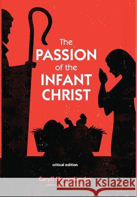 The Passion of the Infant Christ Caryll Houselander, Kerry Walters (Gettysburg College) 9781498234177 Cascade Books - książka