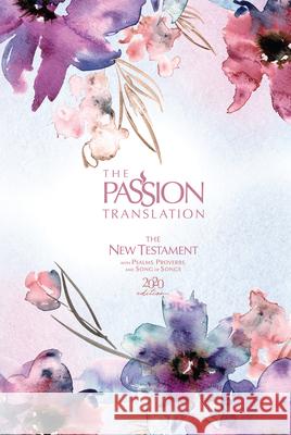 The Passion Translation New Testament (2020 Edition) Passion in Plum: With Psalms, Proverbs and Song of Songs Brian Simmons 9781424561582 Broadstreet Publishing - książka