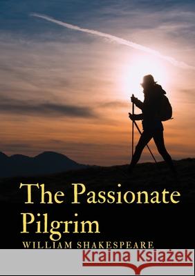The Passionate Pilgrim William Shakespeare 9782382746714 Les Prairies Numeriques - książka