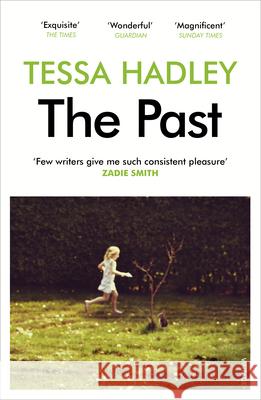 The Past Tessa Hadley 9780099597469 Vintage Publishing - książka