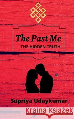 The Past Me Supriya Udaykumar   9798888497852 Notion Press - książka
