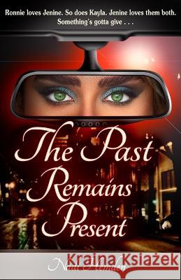 The Past Remains Present Nadi Hemden 9798985044911 Nadi Hemden - książka