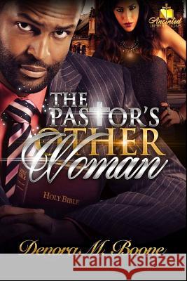 The Pastor's Other Woman: The Complete Series Denora M. Boone 9781539460855 Createspace Independent Publishing Platform - książka