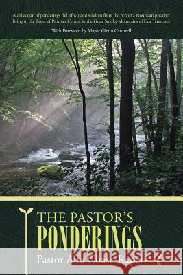 The Pastor's Ponderings Pastor Alta Chase-Raper 9781490804958 WestBow Press - książka