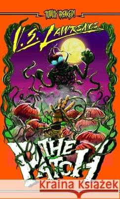 The Patch V. S. Lawrence 9781966497271 Mad Axe Media - książka
