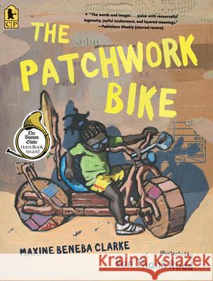 The Patchwork Bike Maxine Beneba Clarke Van Thanh Rudd 9781536217414 Candlewick Press (MA) - książka
